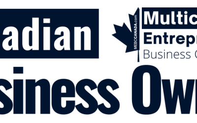 Canadian Business Owner – Multicultural Entrepreneurs Business Community – Conversation